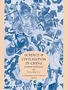 Science and Civilisation in China Volume V: Chemistry and Chemical Technology Part 7: Military Technology: The Gunpowder Epic