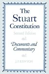 The Stuart Constitution, 1603-1688: Documents and Commentary