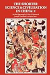 The Shorter Science and Civilisation in China : Volume 2