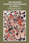 The Shorter Science and Civilisation in China : Volume 3