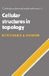 Cellular Structures in Topology