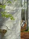 Bird life of woodland and forest