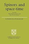 Spinors and Space-Time, Vol. 1 : Two-Spinor Calculus and Relativistic Fields