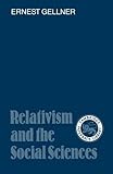 Relativism And The Social Sciences