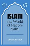 Islam in a World of Nation-States