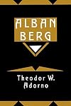 Alban Berg: Master of the Smallest Link