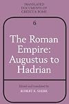 The Roman Empire: Augustus to Hadrian