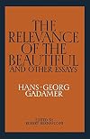 The Relevance of the Beautiful and Other Essays