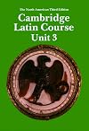 Cambridge Latin Course Unit 3 Student's book North American edition (North American Cambridge Latin Course)