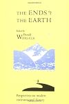 The Ends of the Earth: Perspectives on Modern Environmental History