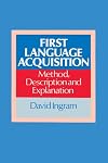 First Language Acquisition: Method, Description and Explanation