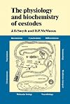 The Physiology and Biochemistry of Cestodes