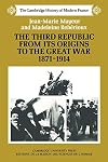 The Third Republic from its Origins to the Great War, 1871-1914