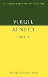 Virgil: Aeneid Book IX (Cambridge Greek and Latin Classics)