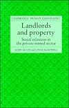Landlords and Property: Social Relations in the Private Rented Sector (Cambridge Human Geography)