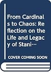 From Cardinals to Chaos: Reflection on the Life and Legacy of Stanislaw Ulam