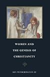 Women and the Genesis of Christianity