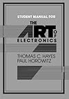 Student Manual for The Art of Electronics