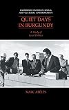 Quiet days in Burgundy : a study of local politics