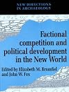 Factional Competition and Political Development in the New World