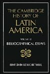 Cambridge History of Latin America, Volume 11: Bibliographical Essays