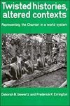 Twisted Histories, Altered Contexts: Representing the Chambri in the World System