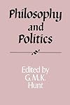 Philosophy and Politics (Royal Institute of Philosophy Supplements)