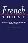 French Today: Language in its Social Context