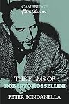 The Films of Roberto Rossellini (Cambridge Film Classics)