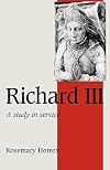 Richard III, A Study in Service