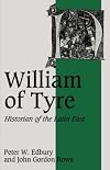 William of Tyre, Historian of the Latin East
