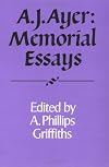 A. J. Ayer: Memorial Essays (Royal Institute of Philosophy Supplements)