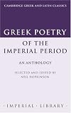 Greek Poetry of the Imperial Period: An Anthology