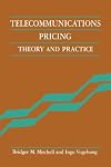 Telecommunications Pricing: Theory and Practice