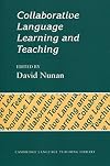 Collaborative Language Learning and Teaching (Cambridge Language Teaching Library)