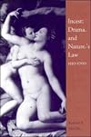 Incest, Drama and Nature's Law, 1550-1700