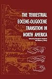 The Terrestrial Eoceneoligocene Transition In North America