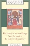 The Church in Western Europe from the Tenth to the Early Twelfth Century