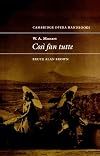 W. A. Mozart: Così Fan Tutte