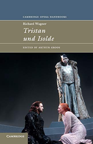 Tristan und Isolde composed by Richard Wagner