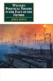 Western Political Theory In The Face Of The Future