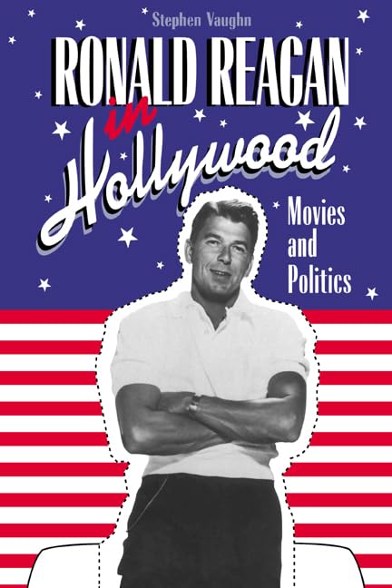 Details for: Ronald Reagan in Hollywood : movies and politics / › Azim ...