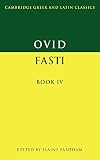 Ovid: Fasti Book IV