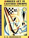 Modern Art in Eastern Europe: From the Baltic to the Balkans, ca. 1890-1939
