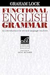 Functional English Grammar: An Introduction for Second Language Teachers