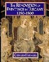 The Renovation of Paintings in Tuscany, 1250-1500