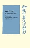 Within the Human Realm: The Poetry of Huang Zunxian, 1848-1905 (Cambridge Studies in Chinese History, Literature and Institutions)