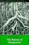 The Botany of Mangroves (Cambridge Tropical Biology Series)