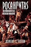 Pocahontas: The Evolution of an American Narrative