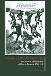 Imagining the Middle Class: The Political Representation of Class in Britain, c.1780-1840